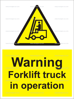 6.009.2 Warning Forklift truck in operation